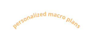 personalized macro plans